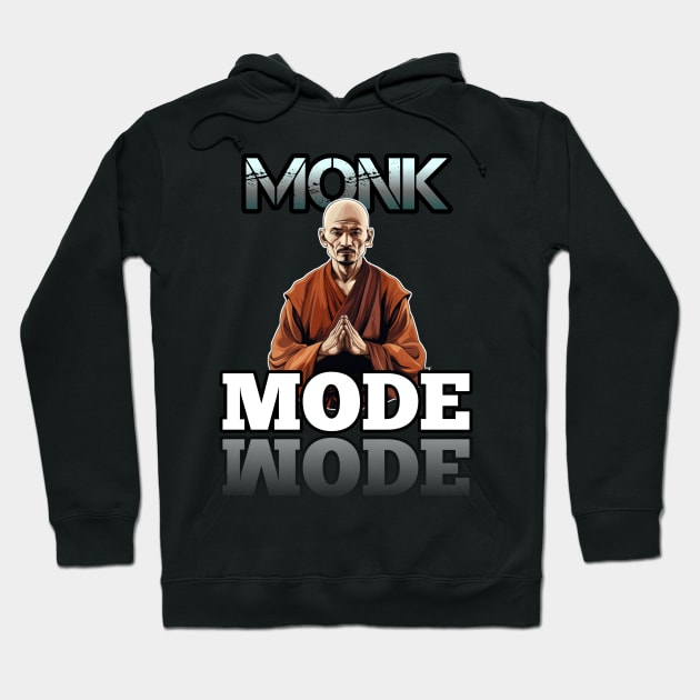 Monk Mode Hoodie by MaystarUniverse